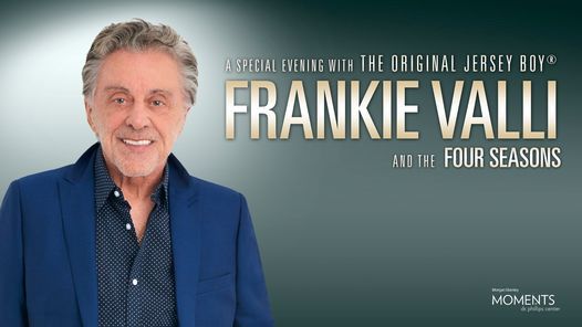 Frankie Valli and the Four Seasons