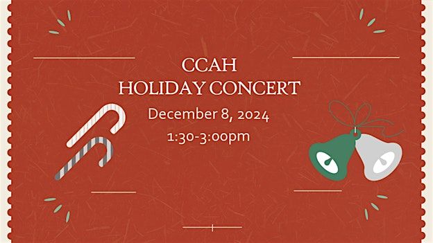 CCAH Holiday Concert 2024