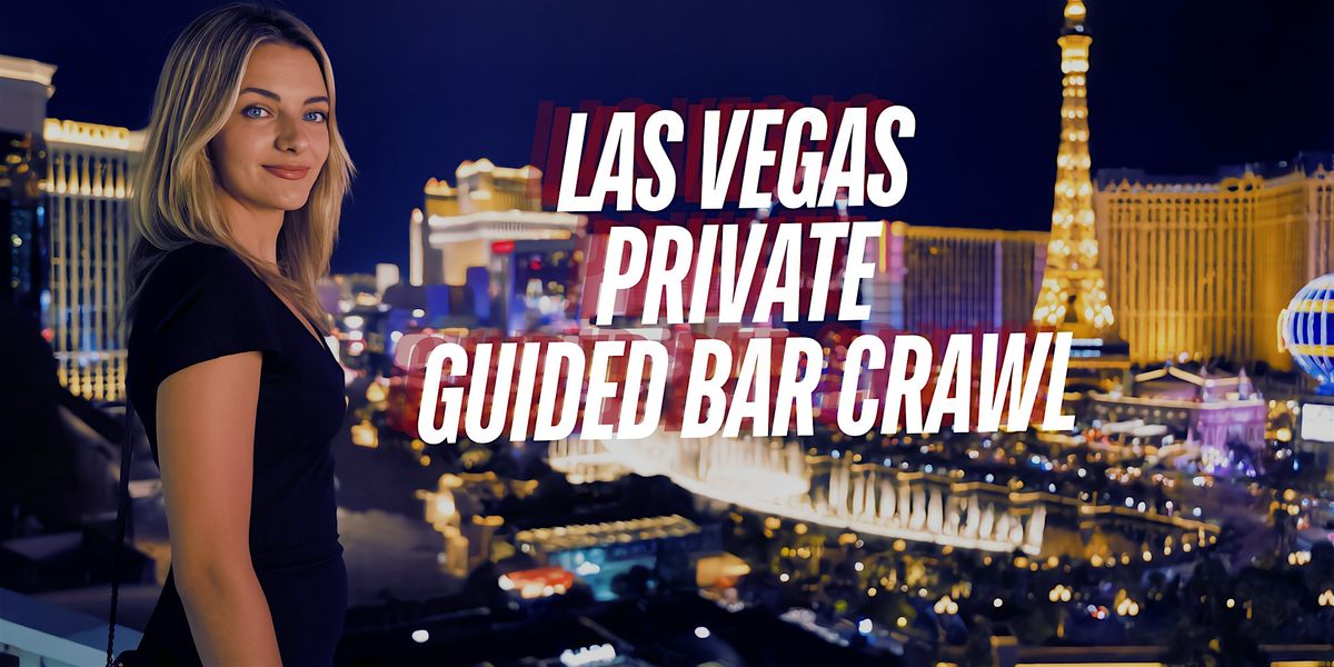 Las Vegas Strip Guided Bar Crawl