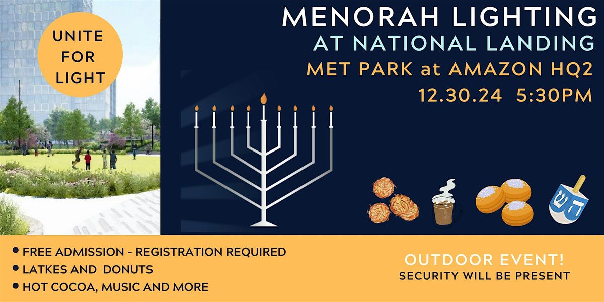 Menorah Lighting at National Landing - Met Park at Amazon HQ2