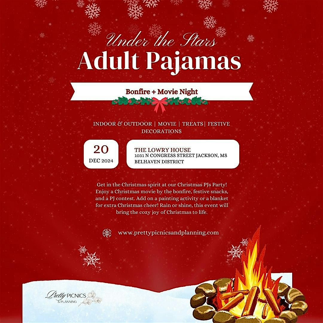 Adult Christmas  PJs Bonfire + Movie Night