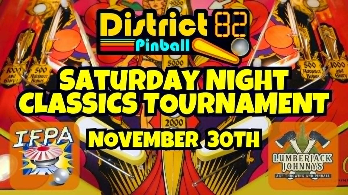 Saturday Night Classics Pinball Tournament