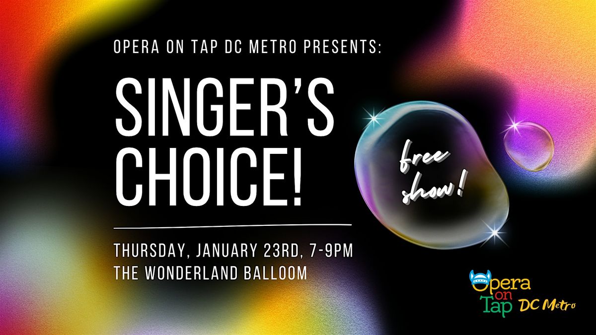 Opera on Tap DC Metro presents: Singer's Choice!