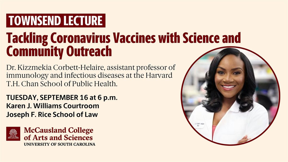 2025 Townsend Lecture: Dr. Kizzmekia Corbett-Helaire