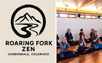 Weekly Zen Meditation with Billy Wynne and Roaring Fork Zen