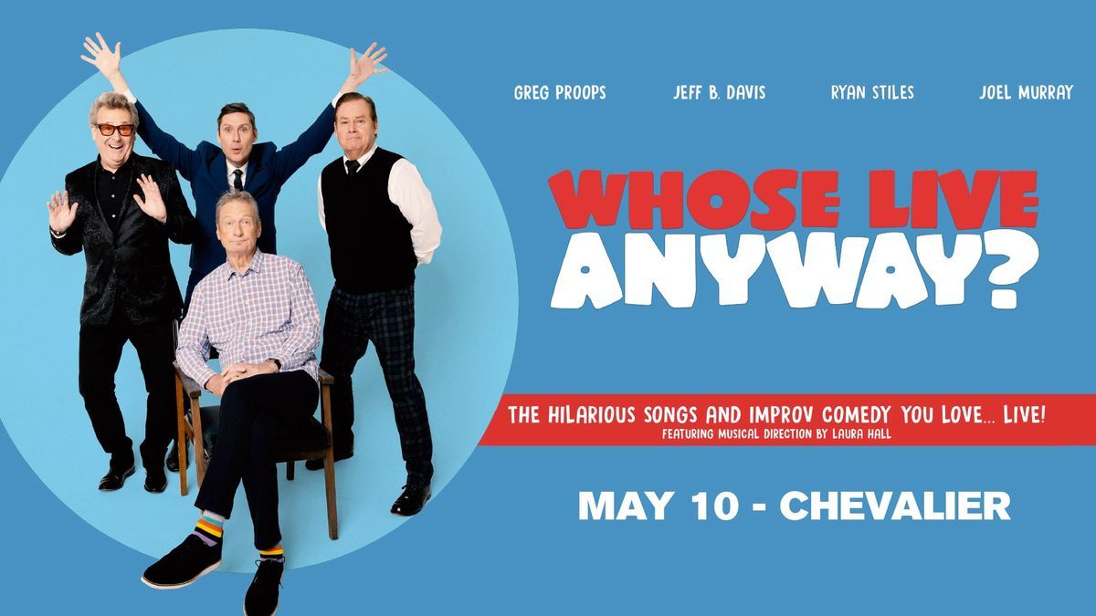 Whose Live Anyway? - Medford