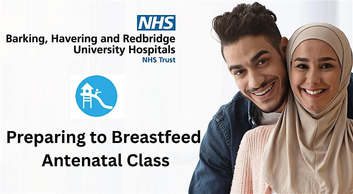 Preparing to Breastfeed Antenatal Class   Queens Hospital