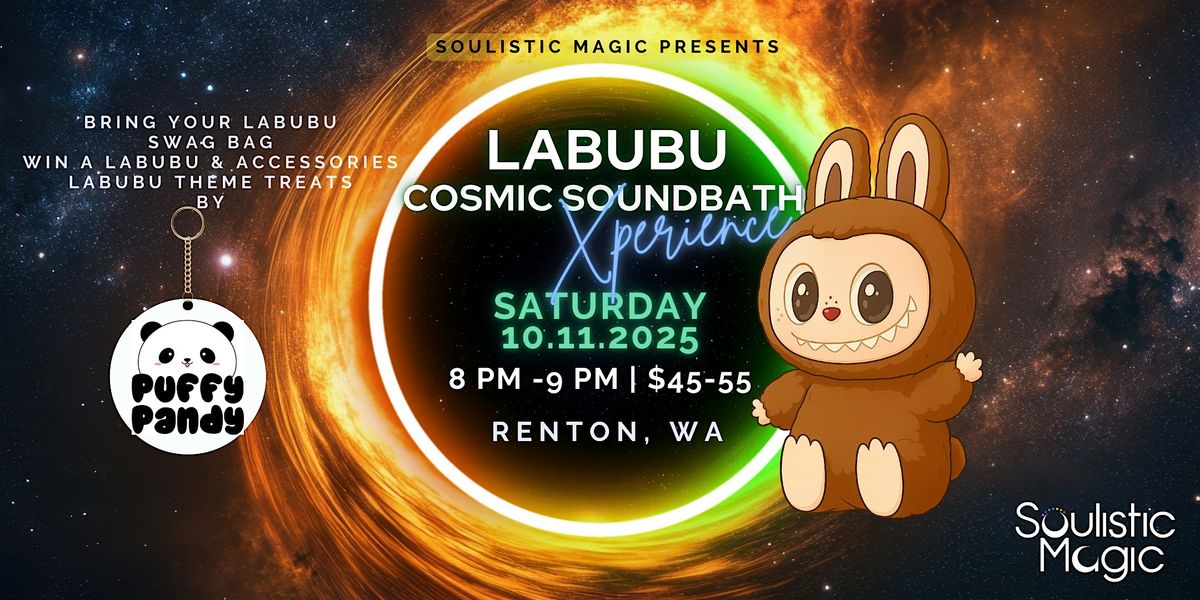 LABUBU COSMIC SOUNDBATH XPERIENCE