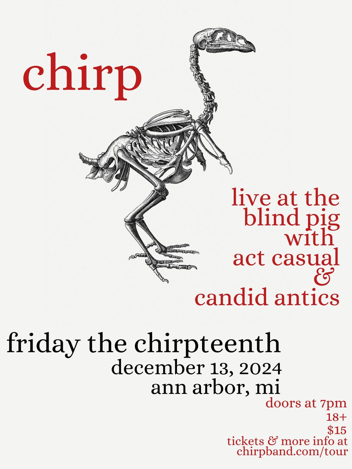 Chirp at The Blind Pig w\/ Act Casual & Candid Antics - Friday the Chirpteenth