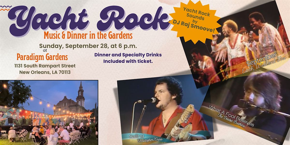 Yacht Rock and Dinner in the Gardens