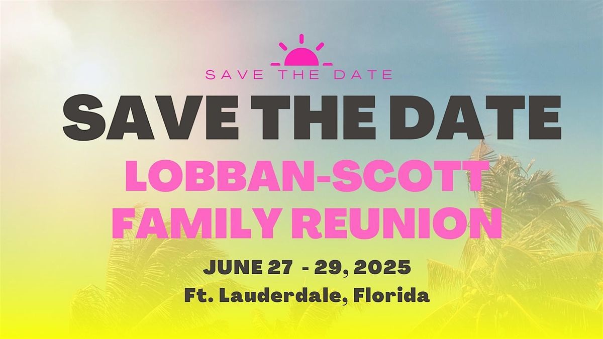 Lobban-Scott Family Reunion