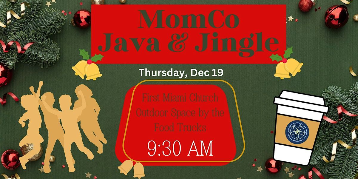 MomCo Java & Jingle