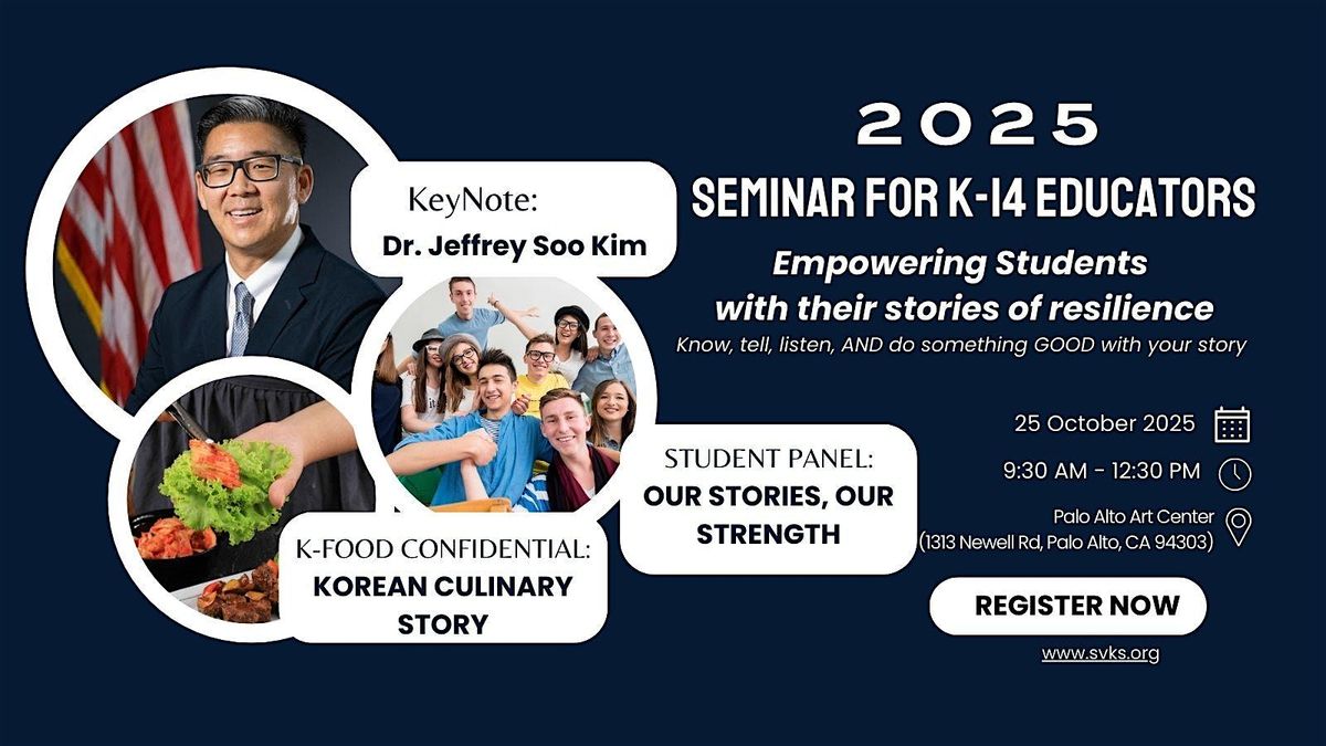 2025 Seminar for K-14 Educators