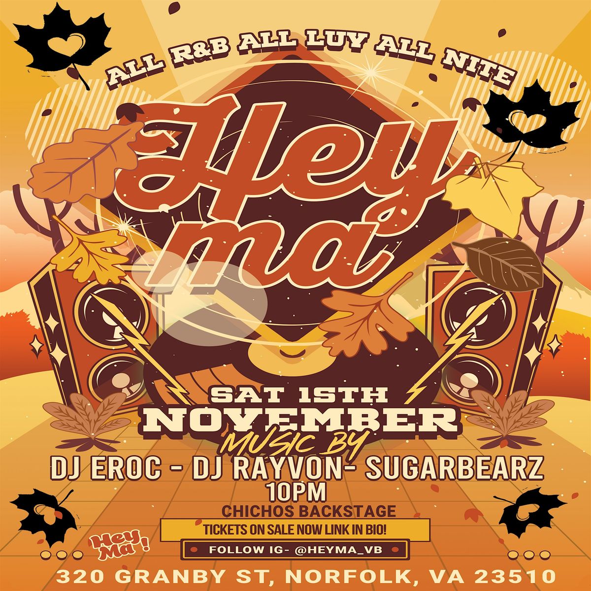 Hey Ma! All Luv. All R&B. All Nite | NFK | Nov 15