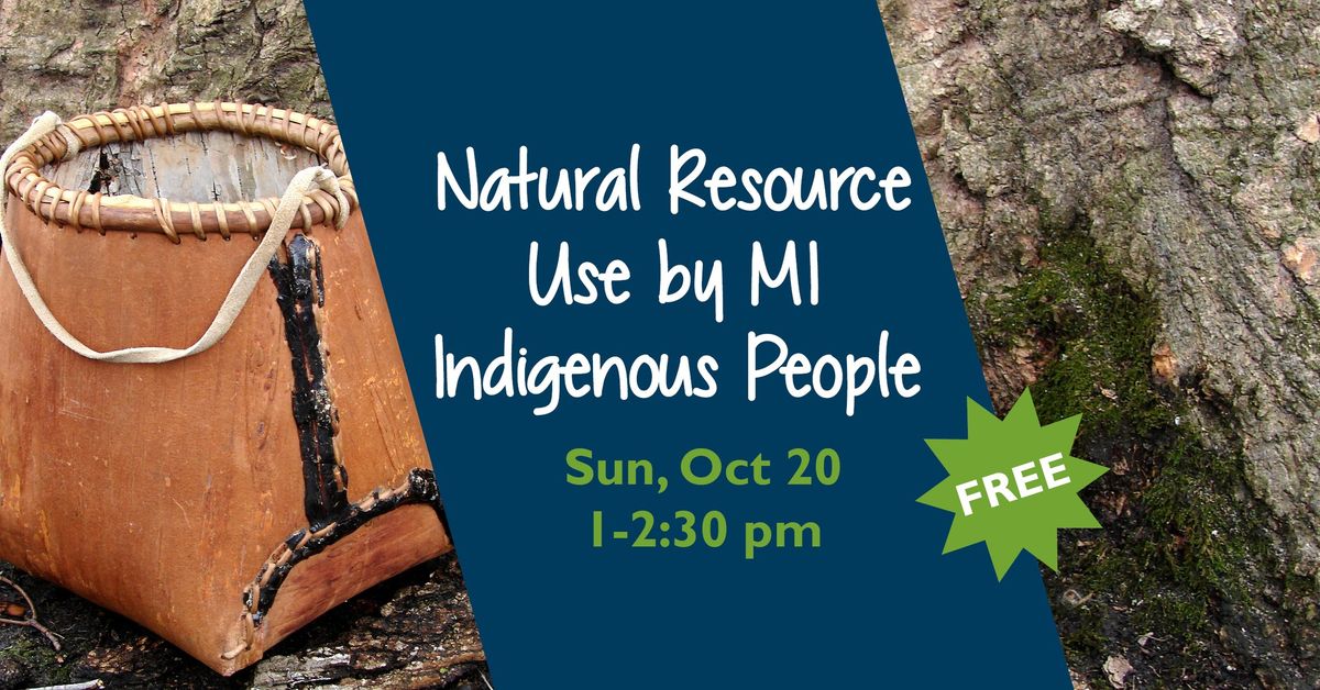 Natural Resource Use by Michigan Indigenous People