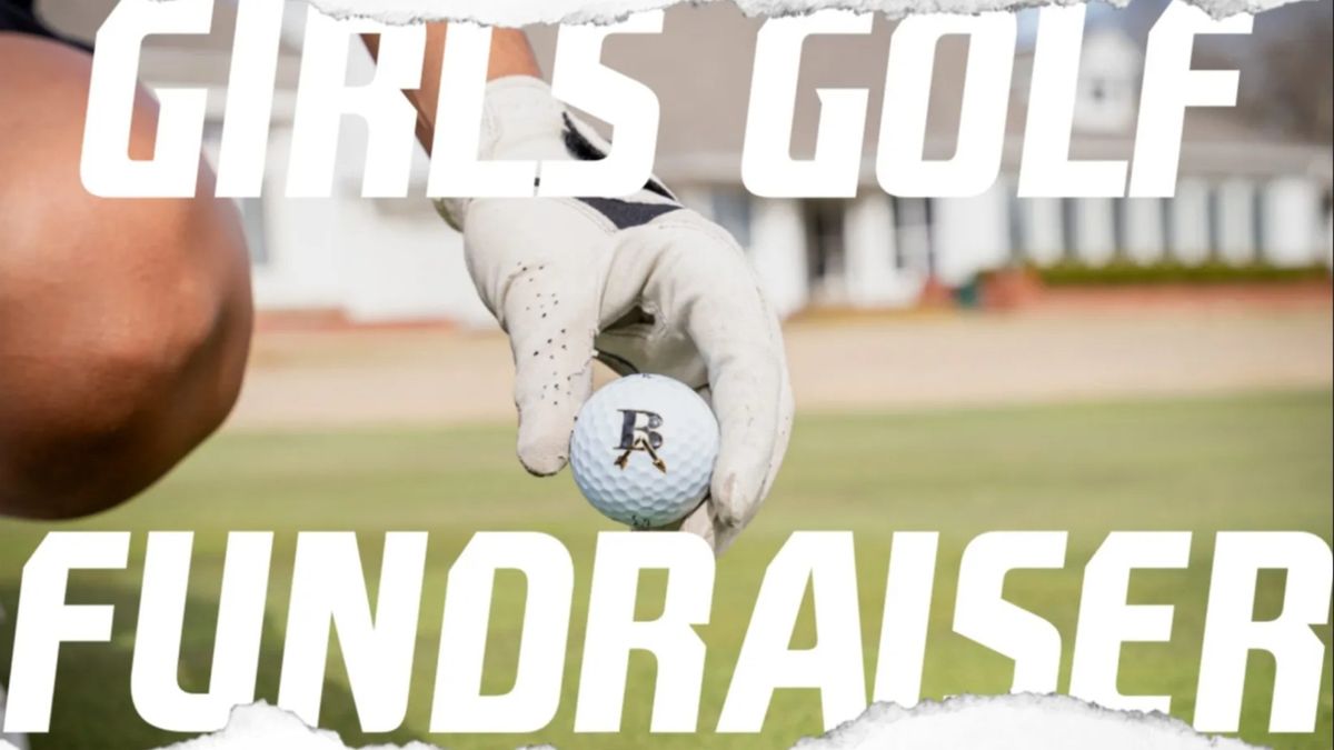 Broken Arrow Girls Golf: Fundraiser Golf Tournament