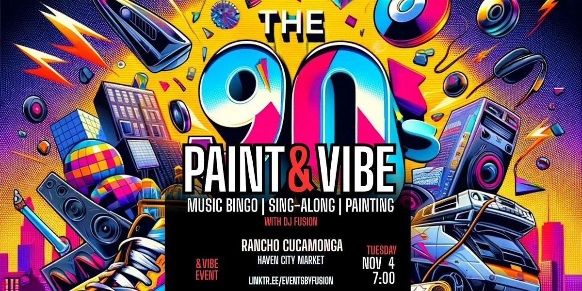 Paint & Vibe Music Bingo - 90's Night!