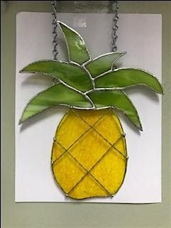 STAINED GLASS CRASH COURSE BEGINNERS PINEAPPLE Sept 18