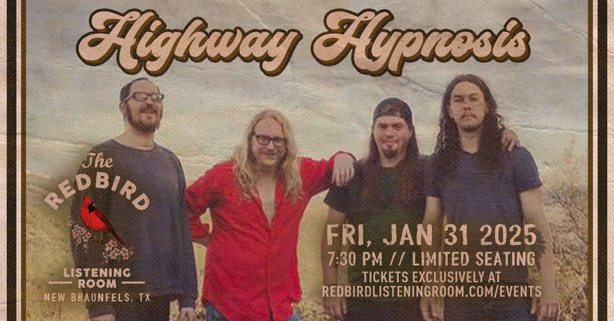 Highway Hypnosis @ The Redbird - 7:30 pm