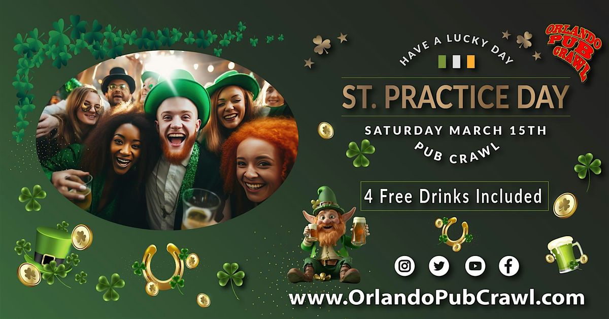 St. Practice(Patrick's) Day Pub Crawl