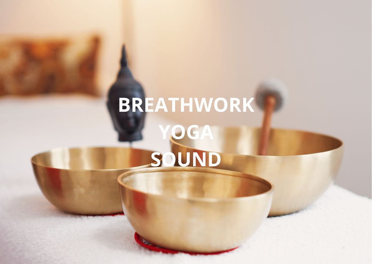 Breathwork, Yoga, Sound & Community