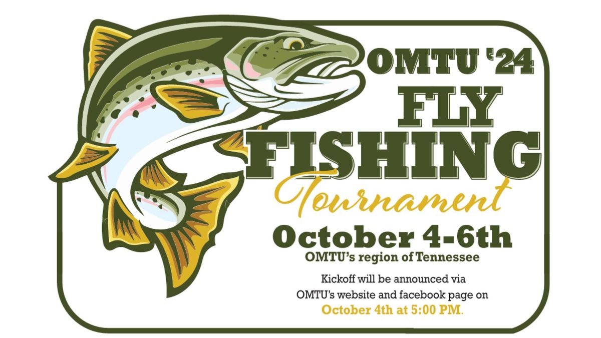 OMTU 2024 Fly Fishing Tournament