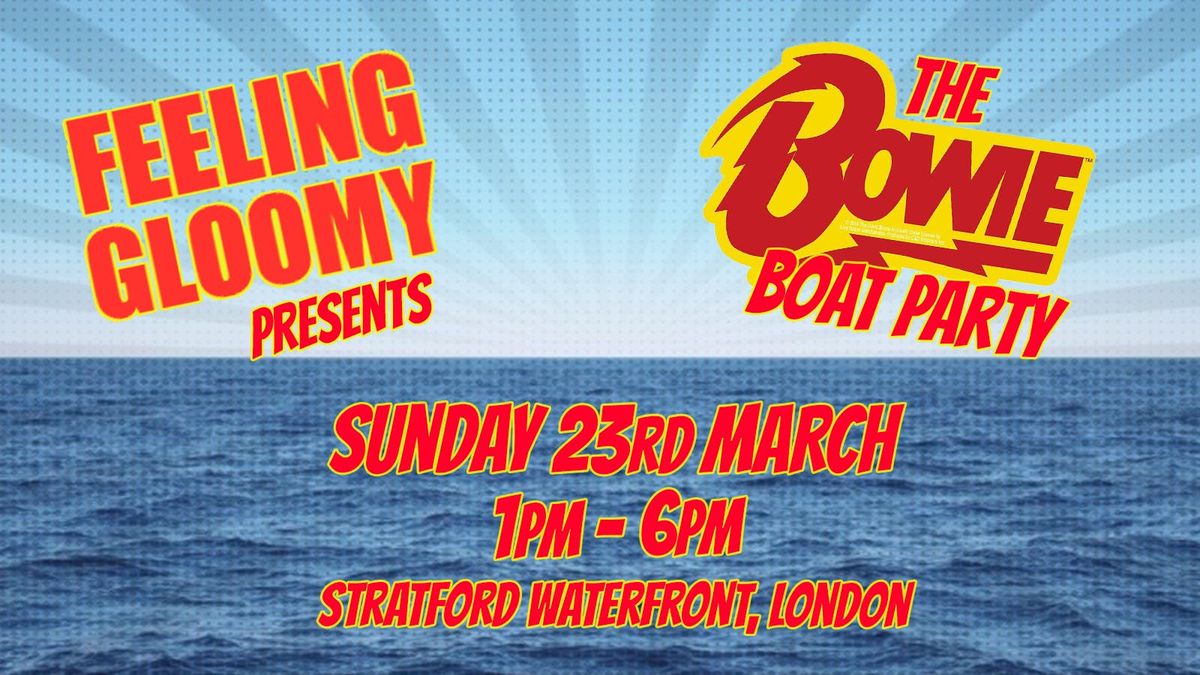 The Bowie Boat Party - March 2025 * Over 1\/3 sold in first few days!*