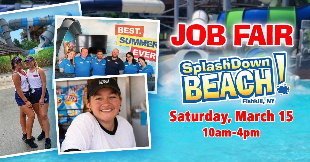 Job Fair - SplashDown Beach: March 15th