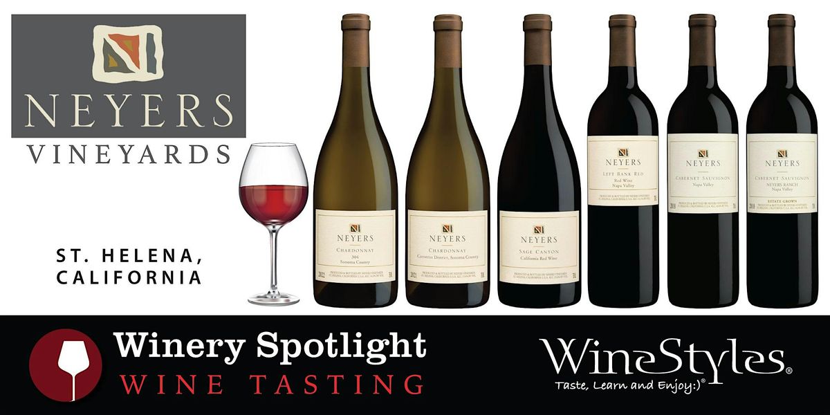 Winery Spotlight Tasting: Neyers Vineyards