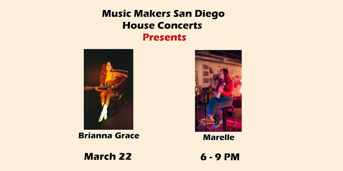 Music Makers San Diego House Concerts Presents Brianna Grace & Marelle