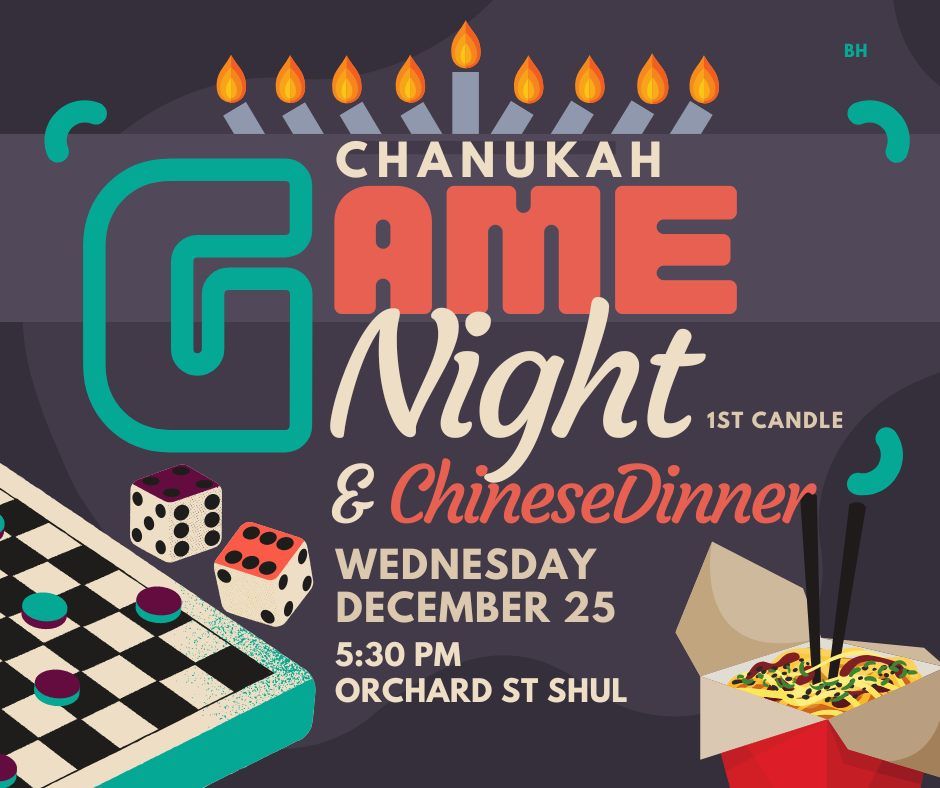 Chanukah Game Night and Chinese Dinner 