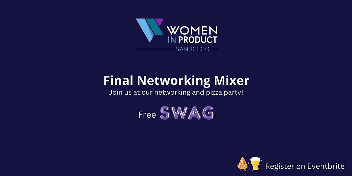 WIP San Diego | Networking Mixer & Pizza Party