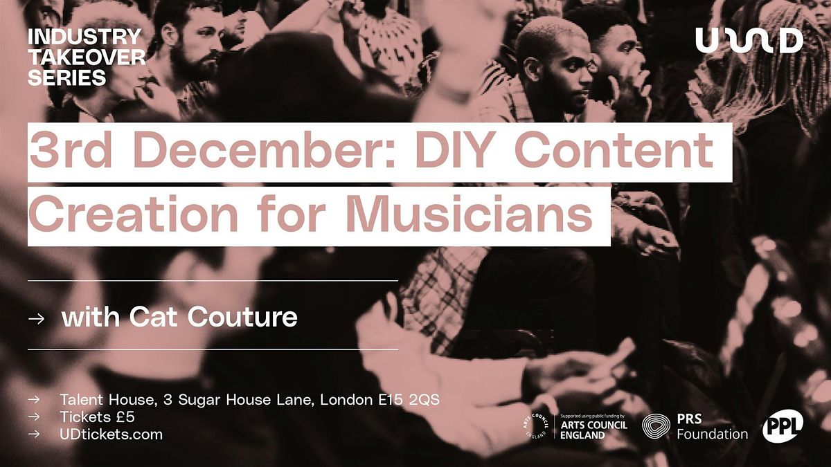 Industry Takeover Series: DIY Content Creation for Musicians (Workshop)