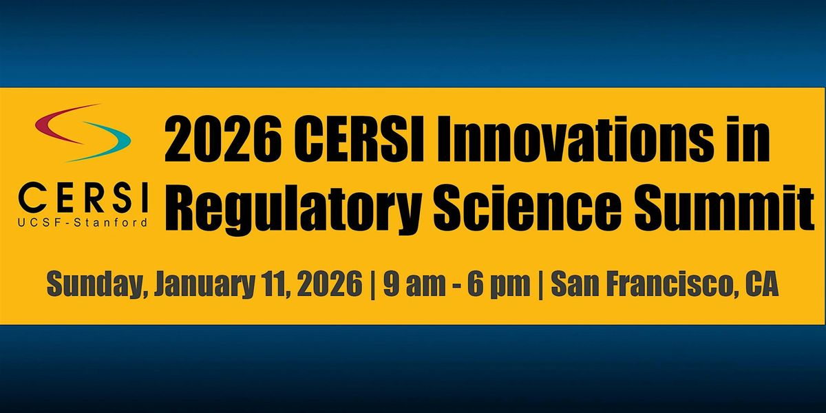 2026 CERSI Innovations in Regulatory Science Summit