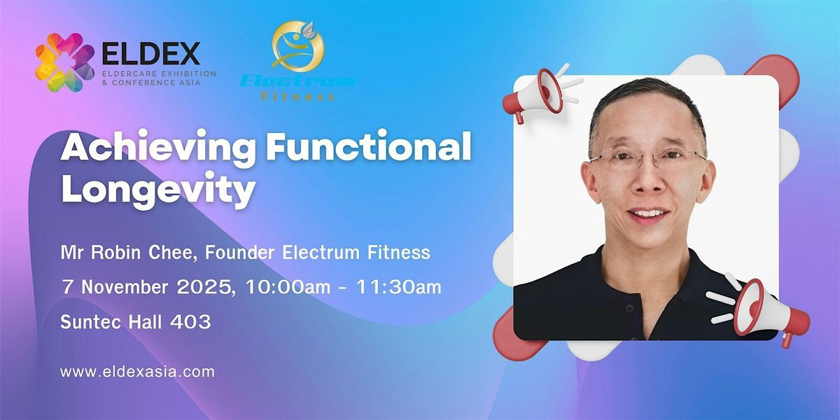 Achieving Functional Longevity