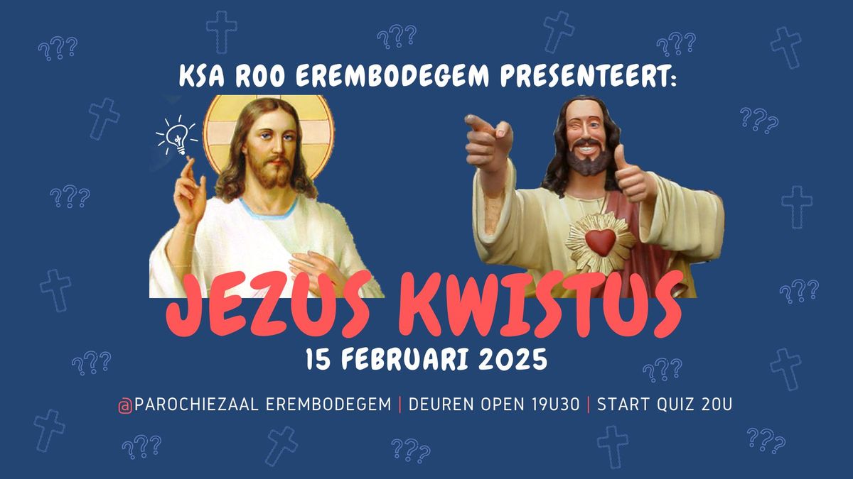 Jezus Kwistus 2025