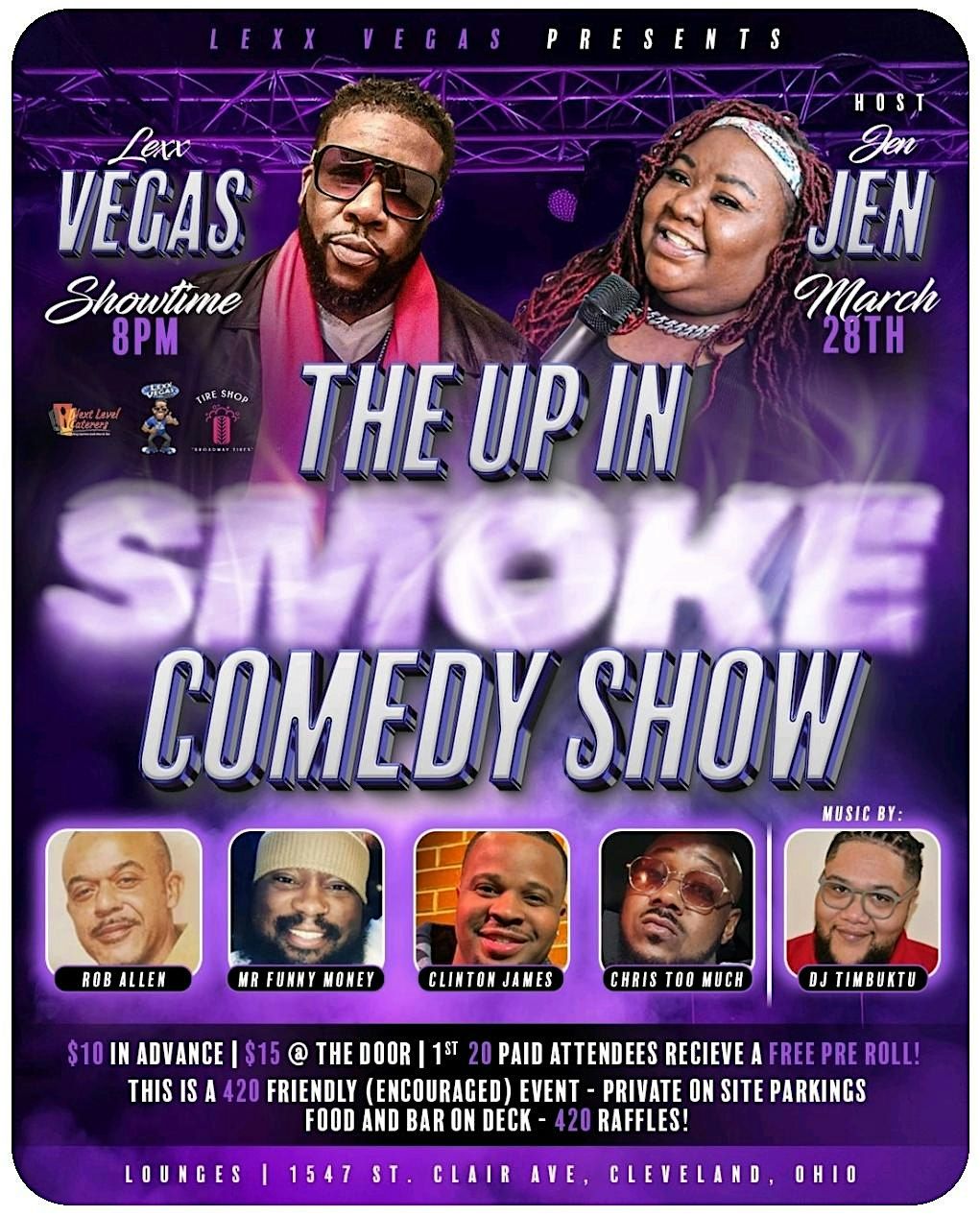 Lexx Vegas Presents.. The Up In Smoke Comedy Show!!