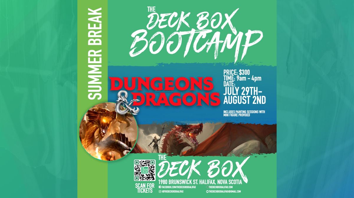 Summer Break Teens D&D Week  (July 29th - August 2nd  -  9am - 4pm) Week 5 Bootcamp