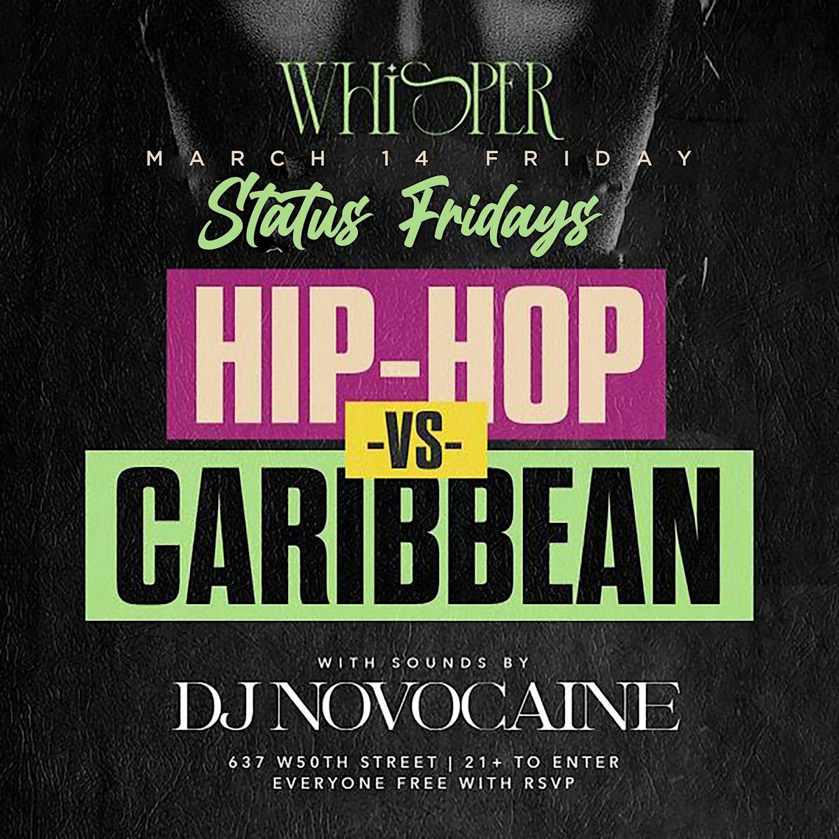 Status Fridays at Whisper: Hip Hop vs Caribbean