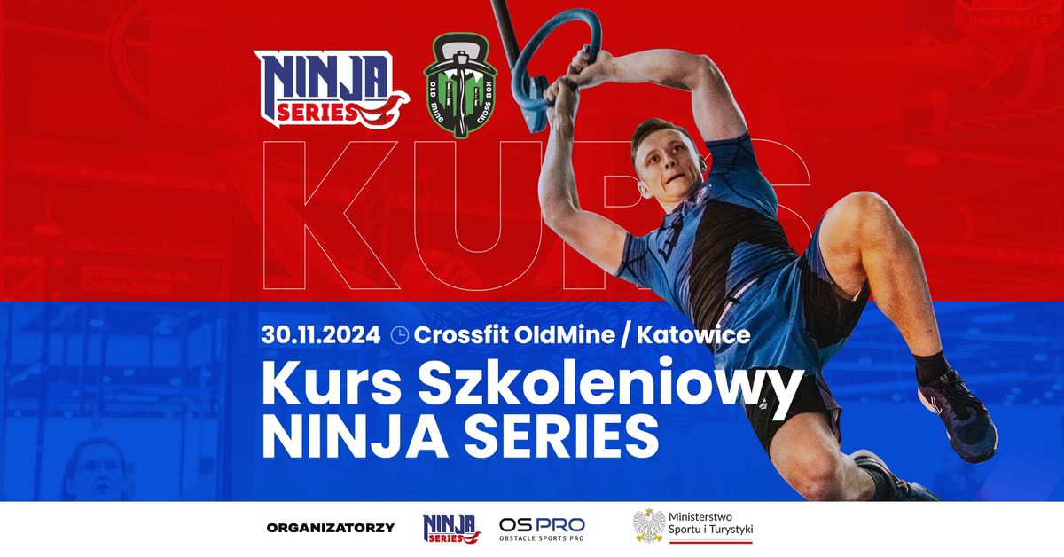 Ninja Series Revolution - Nowa Era - Innowacyjne Szkolenia Sportowe! KATOWICE