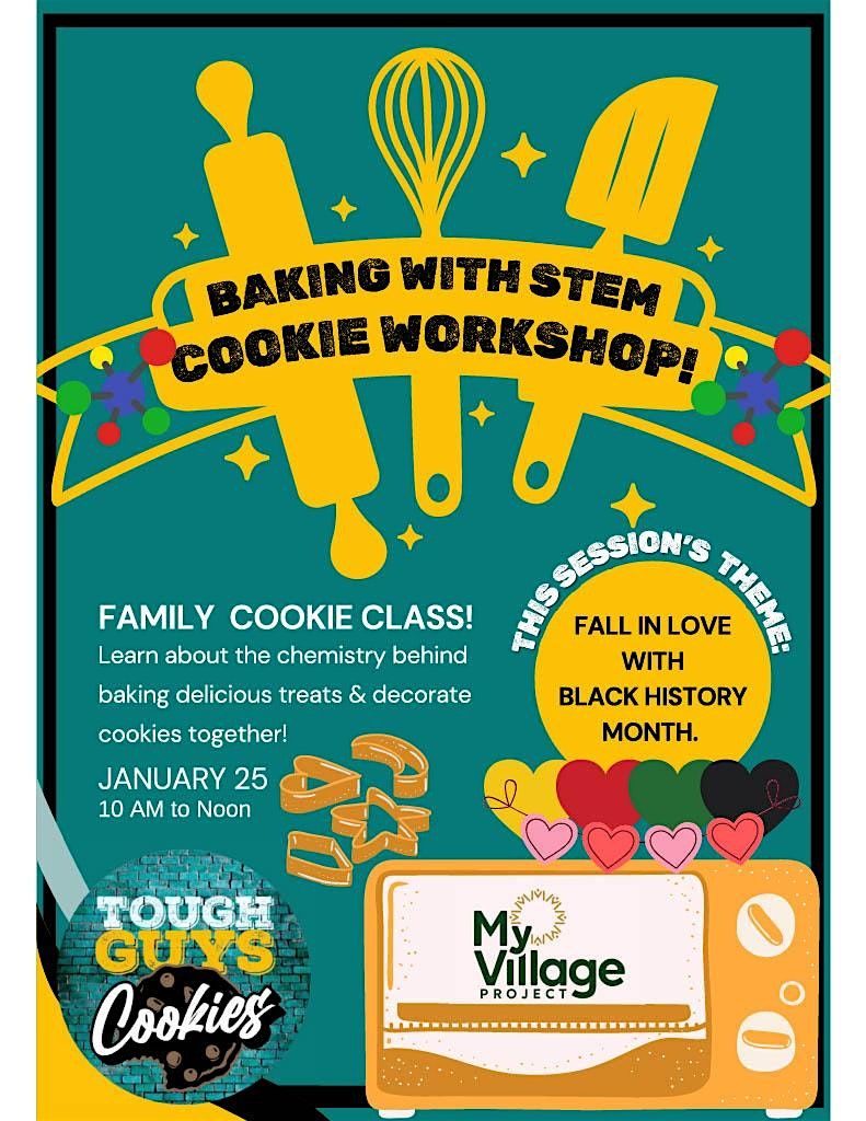 MyVillage Project: Baking with STEM Cookie Workshop