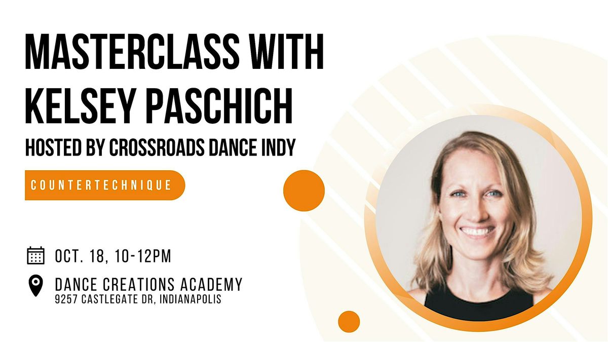 Masterclass with Kelsey Paschich - Countertechnique