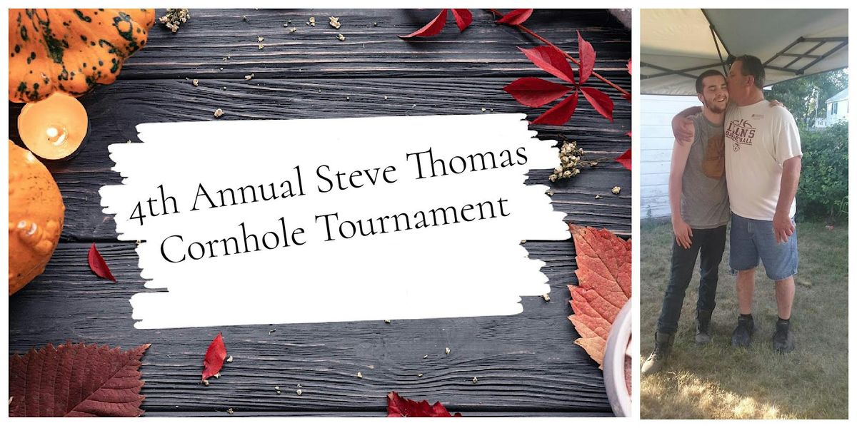 4th  Annual Steve Thomas Cornhole Tournament to support Indelible Lives