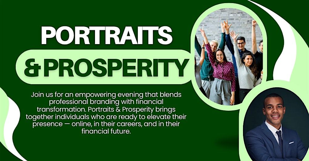 Portraits and Prosperity