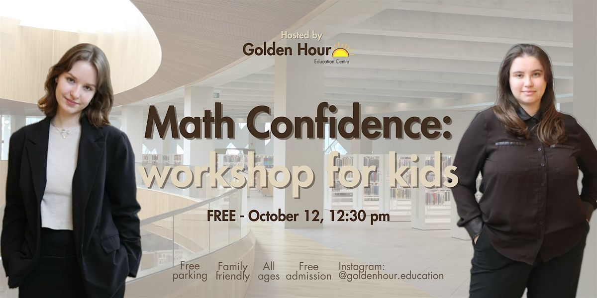 Math Confidence: Workshop for kids