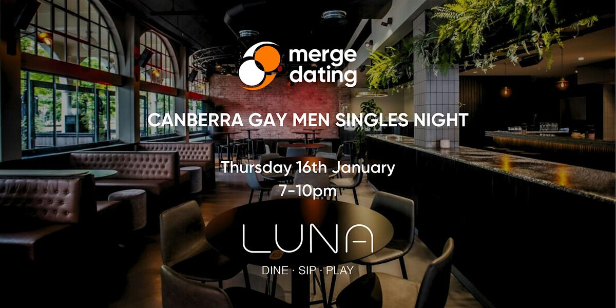 Canberra Luna Bar | Gay Singles Event | All Ages | Merge Dating