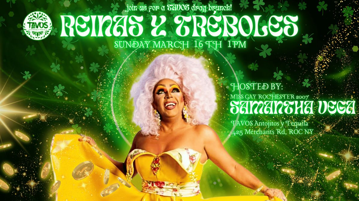 Reinas y Tr\u00e9boles: A TAVOS Drag Brunch