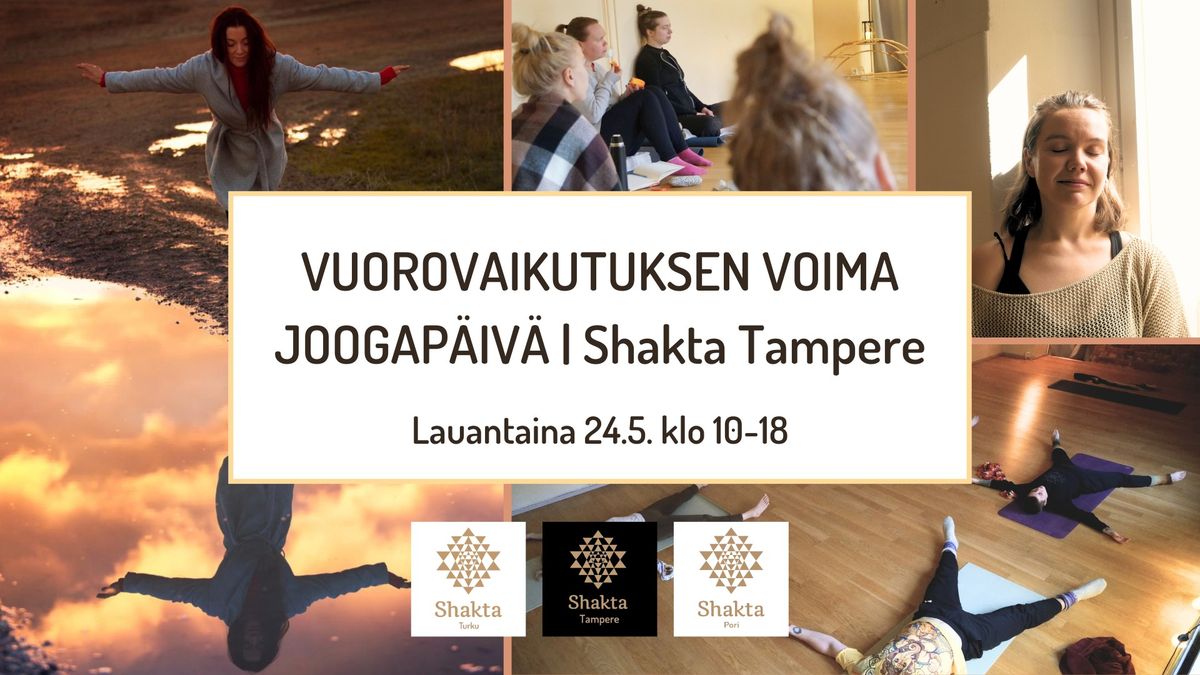 Vuorovaikutuksen voima - Joogap\u00e4iv\u00e4 I Tampere