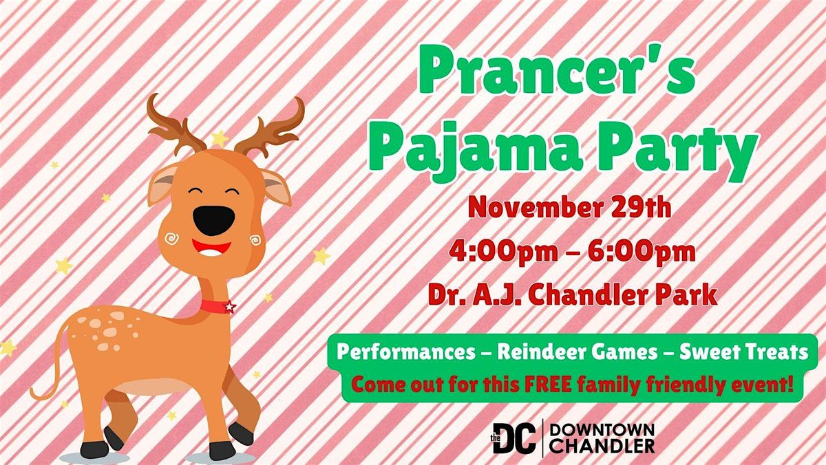 Prancer's Pajama Party