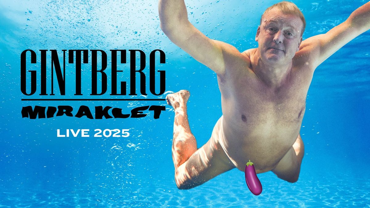 GINTBERG MIRAKLET - LIVE 2025